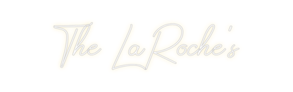 Design Your Own Sign The LaRoche's