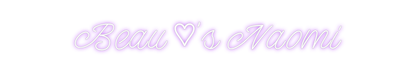Design Your Own Sign Beau ♡'s Naomi