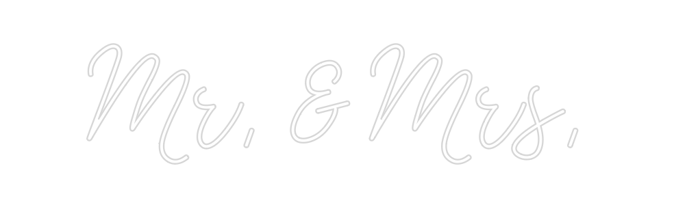 Design Your Own Sign Mr. & Mrs.