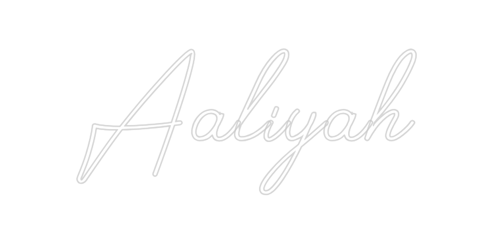 Design Your Own Sign Aaliyah