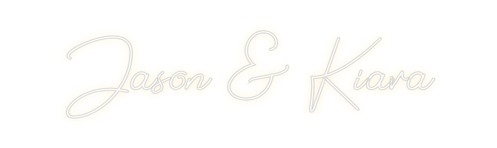 Design Your Own Sign Jason & Kiara