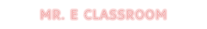 Design Your Own Sign MR. E CLASSRO...