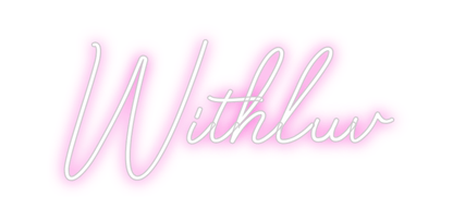 Design Your Own Sign Withluv