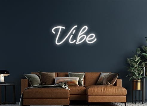 Design Your Own Sign Vibe