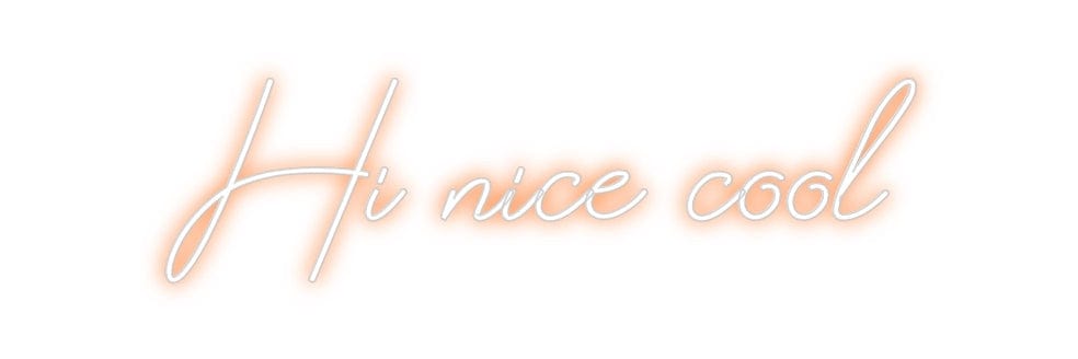 Design Your Own Sign Hi nice cool