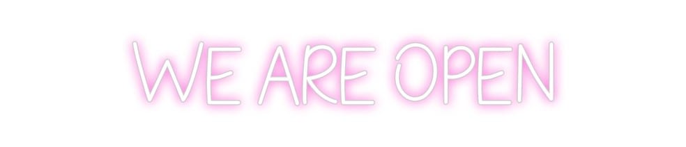 Design Your Own Sign We are Open