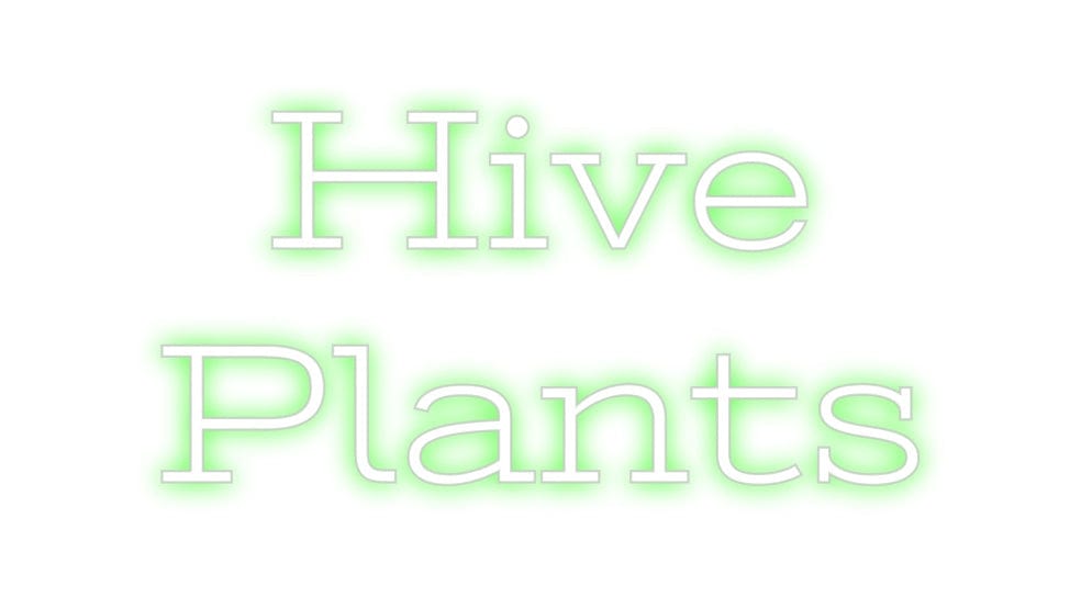 Design Your Own Sign Hive
Plants