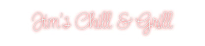 Design Your Own Sign Jim's Chill &...
