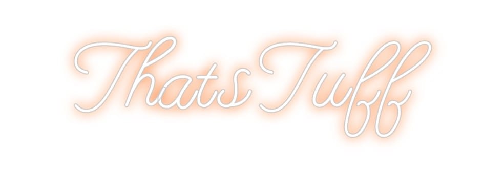 Design Your Own Sign Thats Tuff