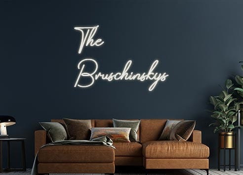 Design Your Own Sign The
Bruschin...