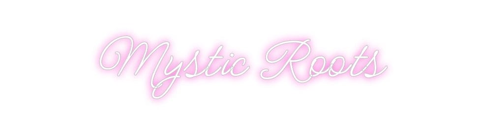 Design Your Own Sign Mystic Roots