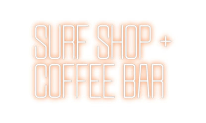 Design Your Own Sign SURF SHOP +
...