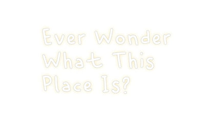 Design Your Own Sign Ever Wonder
...