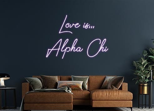 Design Your Own Sign Love is...
A...