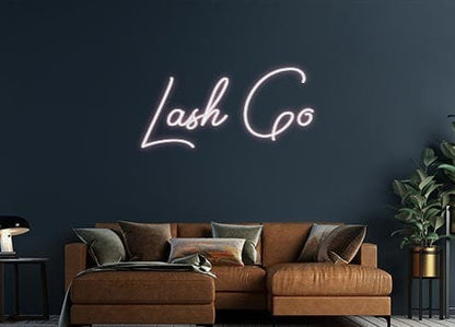 Design Your Own Sign Lash Go