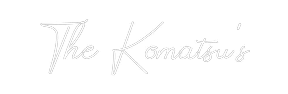 Design Your Own Sign The Komatsu's