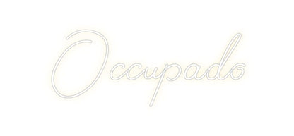 Design Your Own Sign Occupado