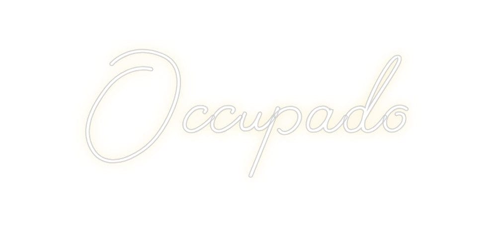 Design Your Own Sign Occupado