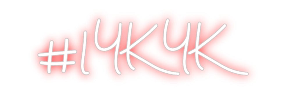 Design Your Own Sign #IYKYK