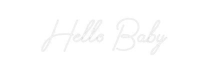Design Your Own Sign Hello Baby