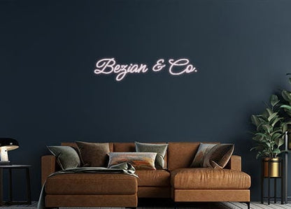 Design Your Own Sign Bezian & Co.