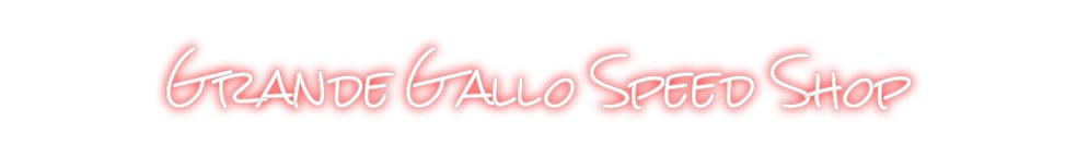 Design Your Own Sign Grande Gallo ...