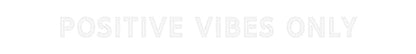 Design Your Own Sign Positive Vibe...