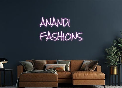 Design Your Own Sign ANANDI 
FASH...
