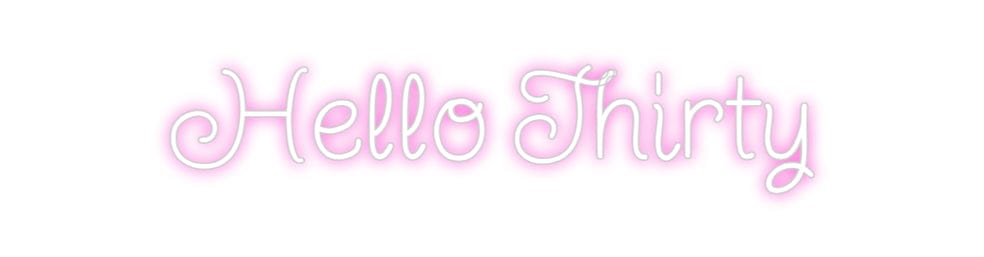 Design Your Own Sign Hello Thirty