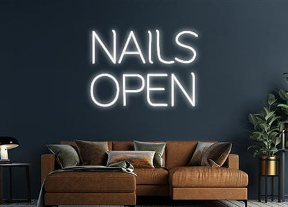 Design Your Own Sign NAILS
OPEN