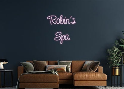 Design Your Own Sign Robin's
Spa