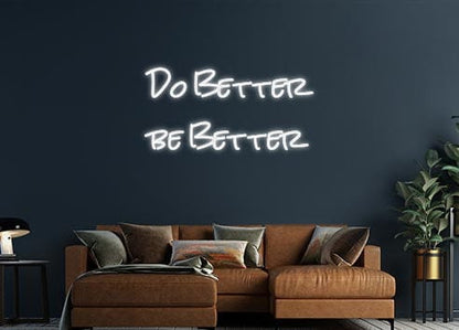 Design Your Own Sign Do Better
be...