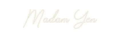 Design Your Own Sign Madam Yen