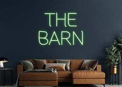 Design Your Own Sign THE
BARN