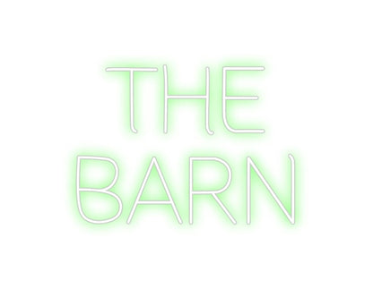 Design Your Own Sign THE
BARN