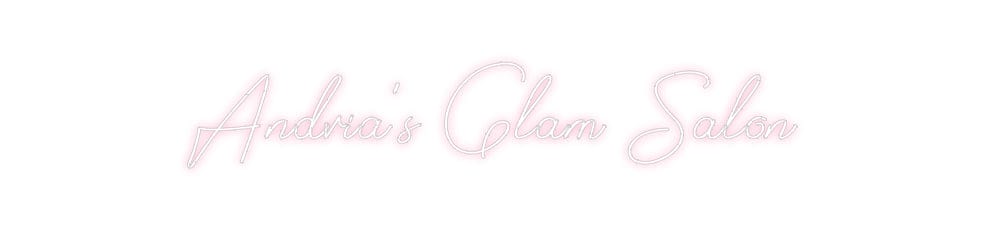 Design Your Own Sign Andria’s Glam...