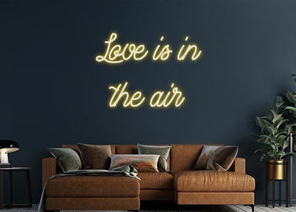 Design Your Own Sign Love is in
t...