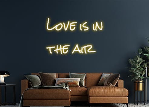 Design Your Own Sign Love is in
t...