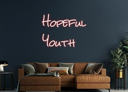 Design Your Own Sign Hopeful
Youth