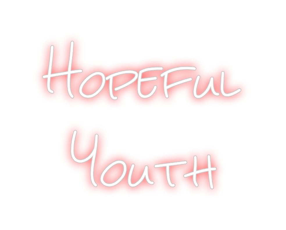 Design Your Own Sign Hopeful
Youth