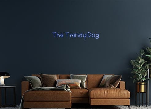 Design Your Own Sign The Trendy Dog