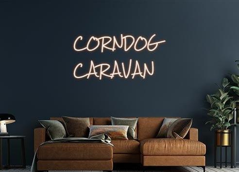 Design Your Own Sign CORNDOG 
CAR...