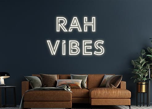 Design Your Own Sign Rah
Vibes
