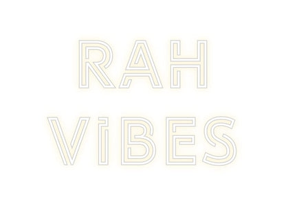 Design Your Own Sign Rah
Vibes