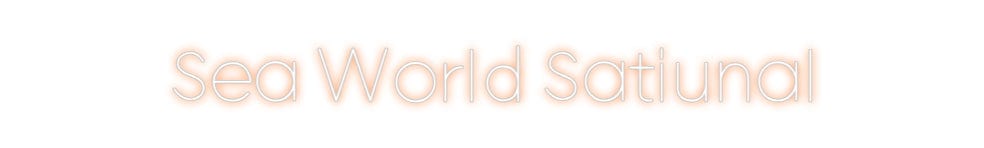 Design Your Own Sign Sea World Sat...