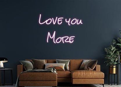 Design Your Own Sign Love you
More