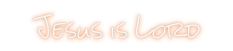 Design Your Own Sign Jesus is Lord