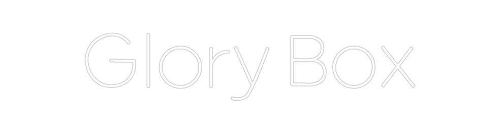 Design Your Own Sign Glory Box