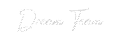 Design Your Own Sign Dream Team