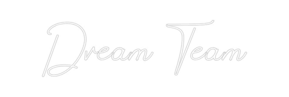 Design Your Own Sign Dream Team